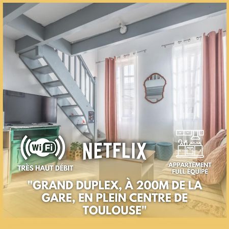 툴루즈 Grand Duplex Centre - Gare 아파트 외부 사진